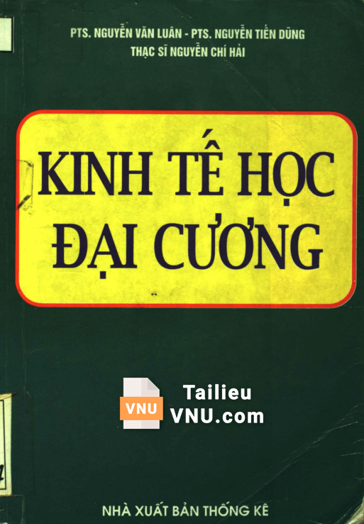Giáo trình Kinh tế học đại cương – Nguyễn Văn Luân, Nguyễn Tiến Dũng, Nguyễn Chí Hải